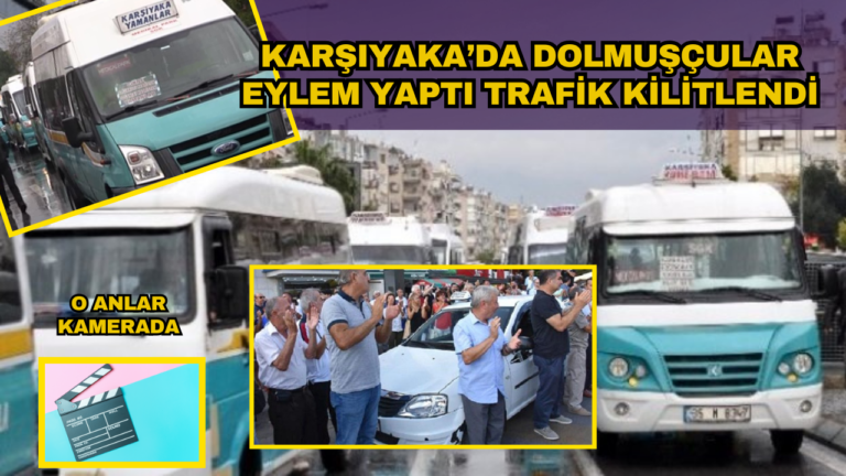 İzmir Karşıyaka’da dolmuş krizi! Sürücüler yolu kapattı, trafik felç oldu