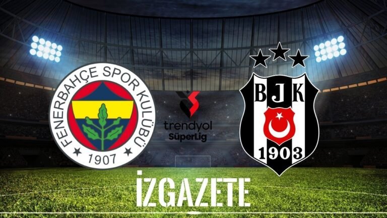 Fenerbahçe – Beşiktaş maçı ne zaman, saat kaçta ve hangi kanalda?