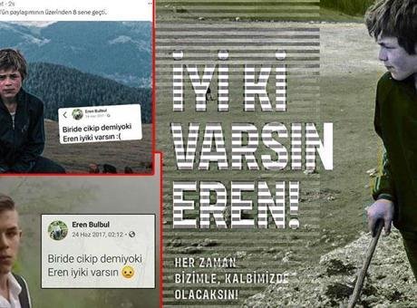8 yıl sonra Türkiye aynı sözle sarsıldı: ‘Eren, İyi ki Varsın!’