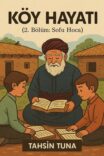 Köy Hayatı (2.) Bölüm