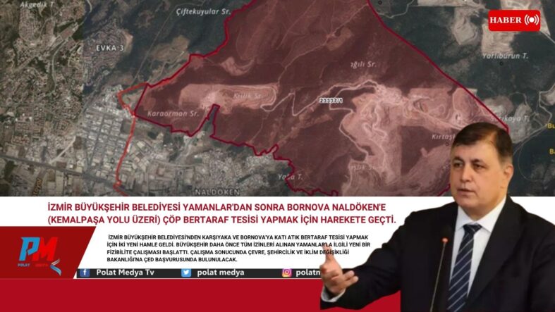 Büyükşehir Mahalli Çevre Kuruluna başvurdu… İşte Bornova’da çöp tesisin yapılacağı yer!